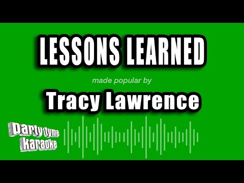 Tracy Lawrence - Lessons Learned (Karaoke Version)