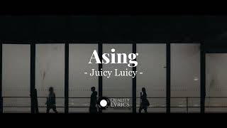 Juicy Luicy  Asing s 