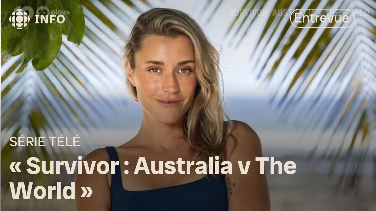 La Québécoise Kassandre Bastarache à Survivor en Australie