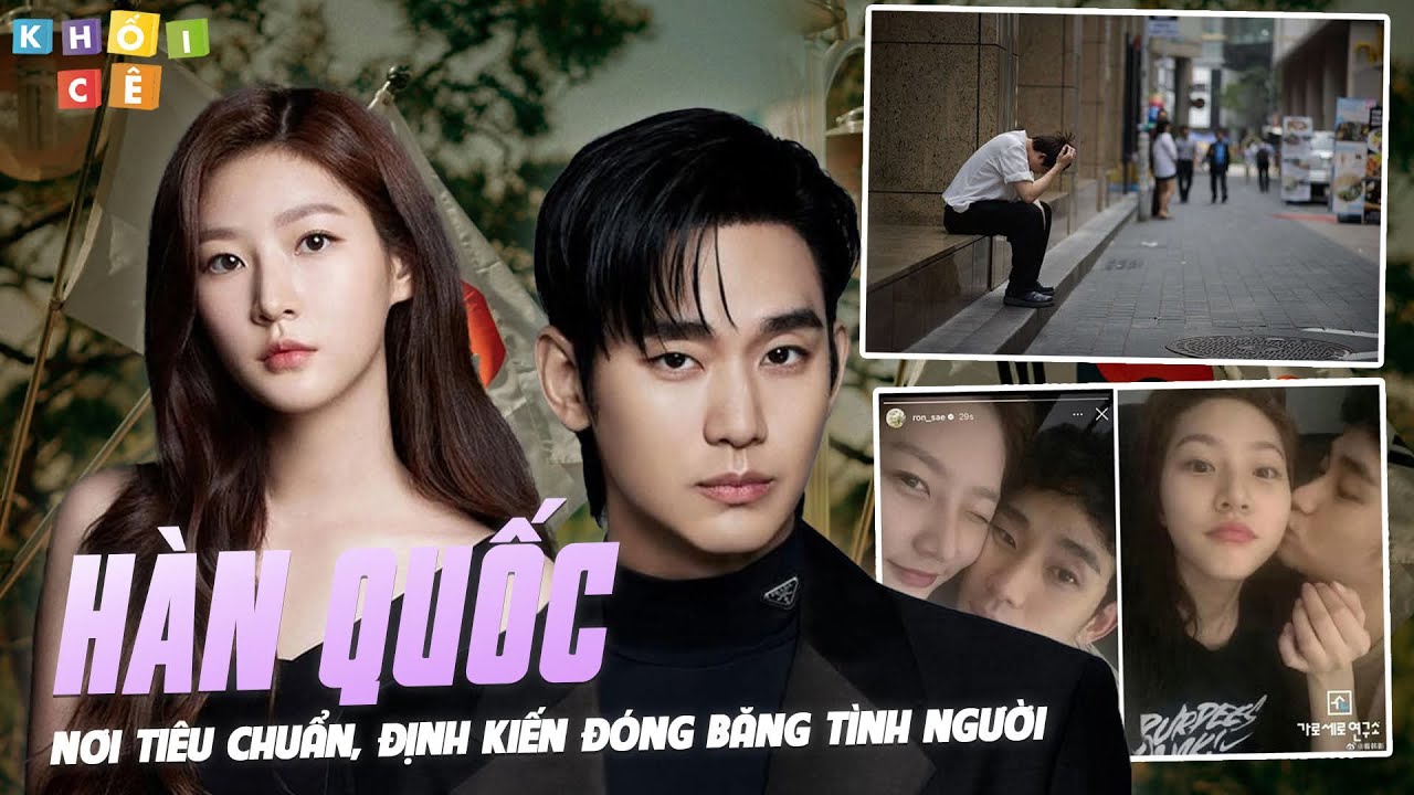 PHÍA SAU DRAMA KIM SO HYUN - KIM SAE RON | HÀN QUỐC NƠI TIÊU CHUẨN VÀ ĐỊNH KIẾN ĐÓNG BĂNG TÌNH NGƯỜI