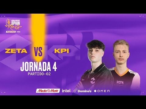 ZETA VS KPI KPI GAMING JORNADA 4 - CHALLENGERS SPAIN: RISING MEDIAMARKT INTEL SPLIT 2 2024