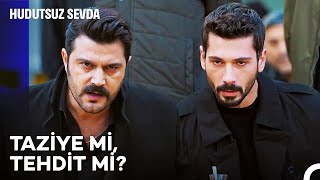 Kimse Kimseye Burada Ayar Vermesin! - Hudutsuz Sevda 15. Bölüm