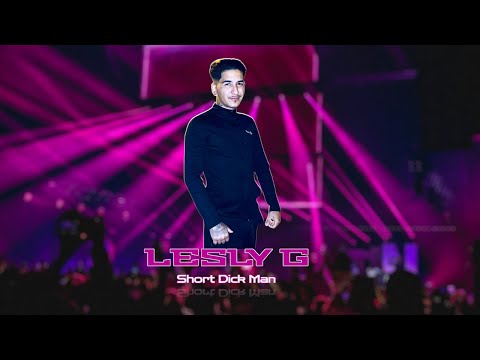 Lesly G - Short Dick Man [2025]