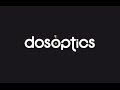 Dosoptics