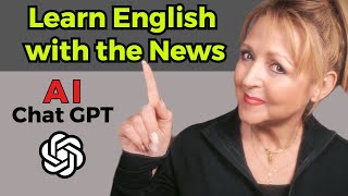 Read A News Article With Me | About AI Chat GPT | English Pronunciation EXPLAINED Lesson