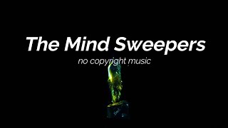 The Mind Sweepers - Rancid Life   Laid Bac | no copyright music