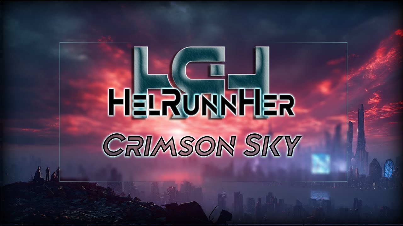 HelRunnHer - Crimson Sky (Euphoric Hardstyle)