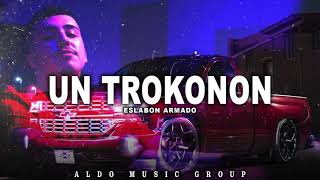 Eslabon Armado - Un Trokonon