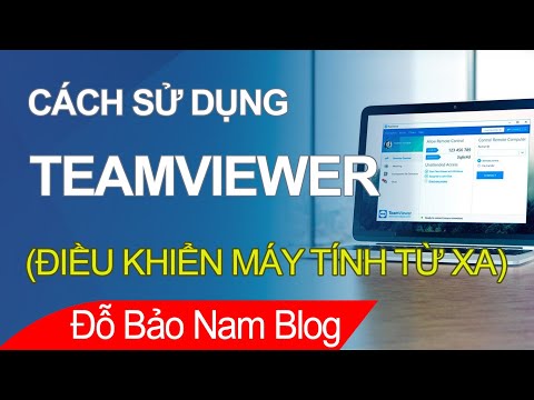 Hướng dẫn cách cài đặt và sử dụng Teamviewer trên máy tính [cực hay]