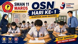 OSN-K SMA NEGERI 11 MAROS I HARI 1 TIME 2