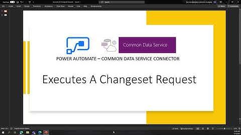 Power Automate - CDS -  Executes A Changeset Request