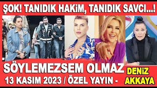 Soylemezsem Olmaz 13 Kasim 2023 Deniz Akkaya Dilan Polat gerceklerini belgeleriyle acikladi