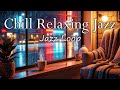 New Relaxing Jazz Music : Positif Instrumentals Jazz Music Popular in 2025 | Bossa Nova Jazz Lounge