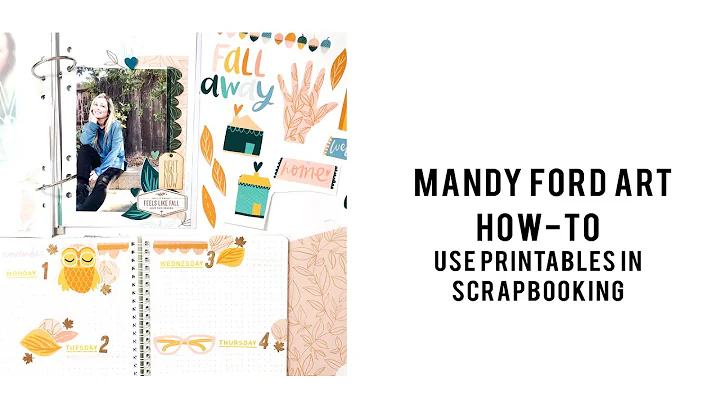 Mandy Ford Art | How to Use Printables in Scrapboo...