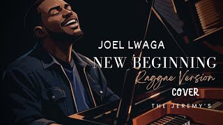 Joel Lwaga - New Beginning Raggae Version Cover (Visualizer)-The Jeremy's