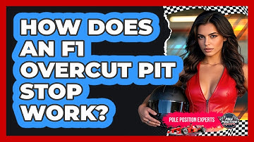 How Does An F1 Overcut Pit Stop Work? - Pole Position Experts