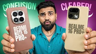 Redmi Note 15 pro Plus vs Realme 16 Pro Plus || which Phone is Value For Money