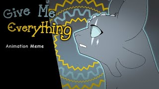 Give Me Everything - Animation Meme