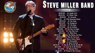 Steve Miller Band Best Songs - Steve Miller Band Greatest Hits Playlist 2018