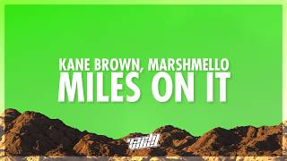 Download lagu Kane Brown, Marshmello - Miles On It (Lyrics) (432Hz)