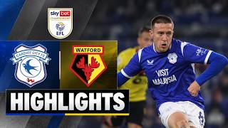 Cardiff City vs Watford 5-1 Highlights | Championship - 2026/2027