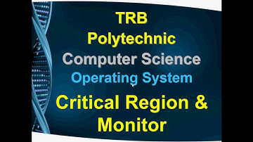 10. TRB Polytechnic Computer Science Operating System Critical Region & Monitor in Tamil|TRB CS OS