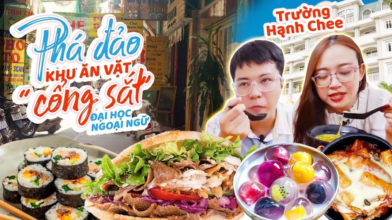 HNAG - CÙNG HẠNH CHEE PHÁ ĐẢO KHU ĂN VẶT SAU CỔNG SẮT... - youtube