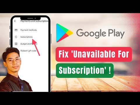 How To Fix “Unavailable for Subscription” Error - Google Play Store