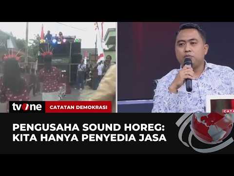 Pengusaha Sound Horeg: Yang Merasa Terganggu Siapa? Yang Mendatangkan Kita Masyarakat | tvOne