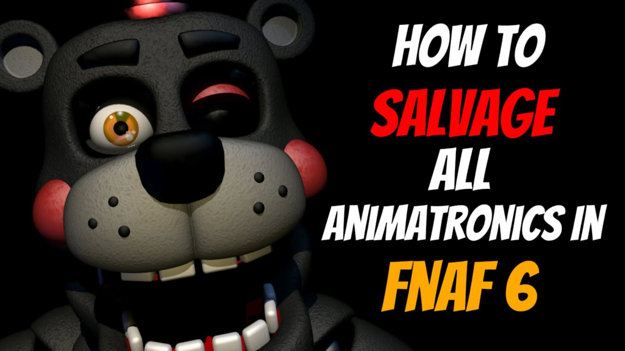 Freddy Fazbear's Pizzeria Simulator - How to safely salvage