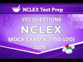 NCLEX RN Mock Exam 2026 50 100 Of 150 Practice Questions Rationales 