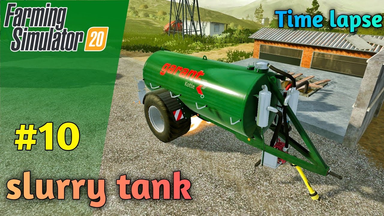 Kotte V8000 Slurry Tank in fs20. Fs20 Time-lapse Gameplay part #10. Farming simulator 20.