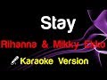 🎤 Rihanna & Mikky Ekko - Stay (Karaoke Lyrics)