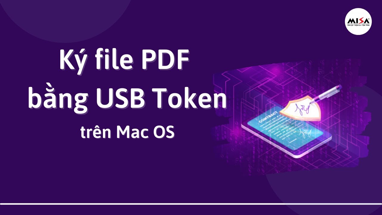 Hướng dẫn Ký file PDF bằng chữ ký số MISA eSign trên... - youtube