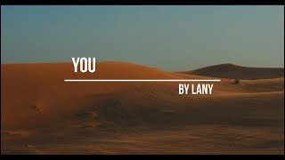 LANY - YOU LYRICS