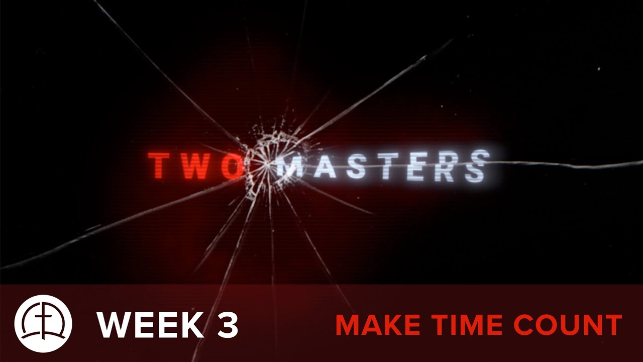 Make Time Count | Pastor Jonathan Scott