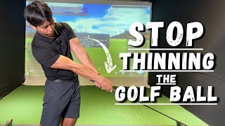 STOP THINNING THE GOLF BALL (PART 1)