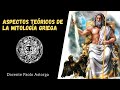 Aspectos teóricos de la Mitología Griega