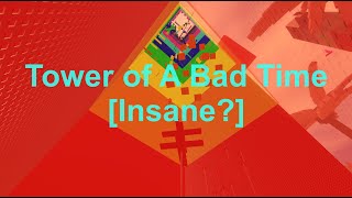 Tower of A Bad Time [Insane] | Completion, Atos