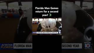 Florida Man Games return for a second year! #floridaman