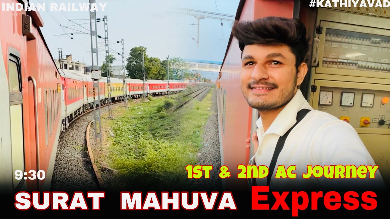 A Beautiful Train Journey in Surat Mahuva Superfast Express Train Includes Routes Ticket prices etc.