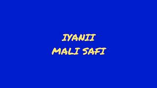 Iyanii  Mali Safi  