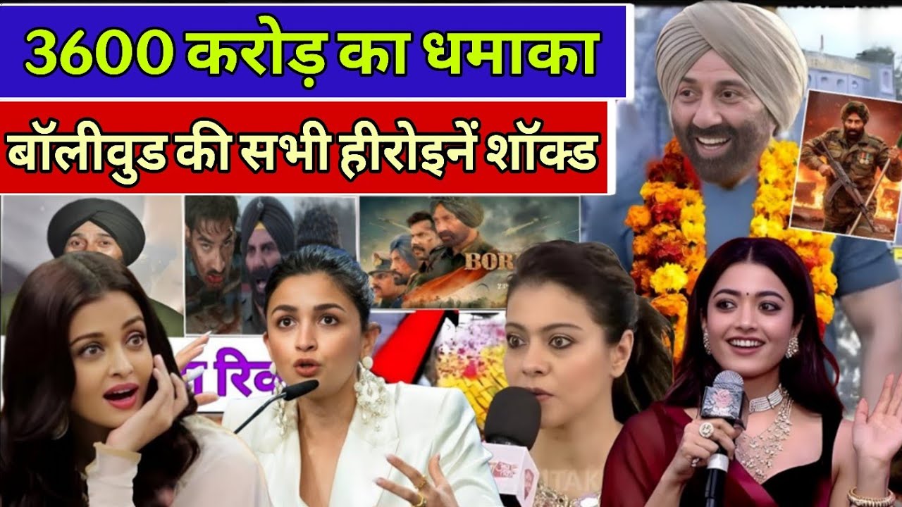 Sunny Deol's Border 2 Shocks Bollywood: ₹3600 Crore Record Breaking Reaction of Alia, & Rashmika!