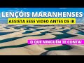 LENÇÓIS MARANHENSES 2024, TUDO QUE VOCÊ PRECISA SABER, ANTES DE IR, GUIA COMPLETO