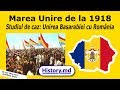 Marea Unire de la 1918. (Studiu de caz: Unirea Basarabiei cu România)