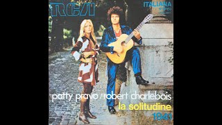 La Solitudine - Patty Pravo