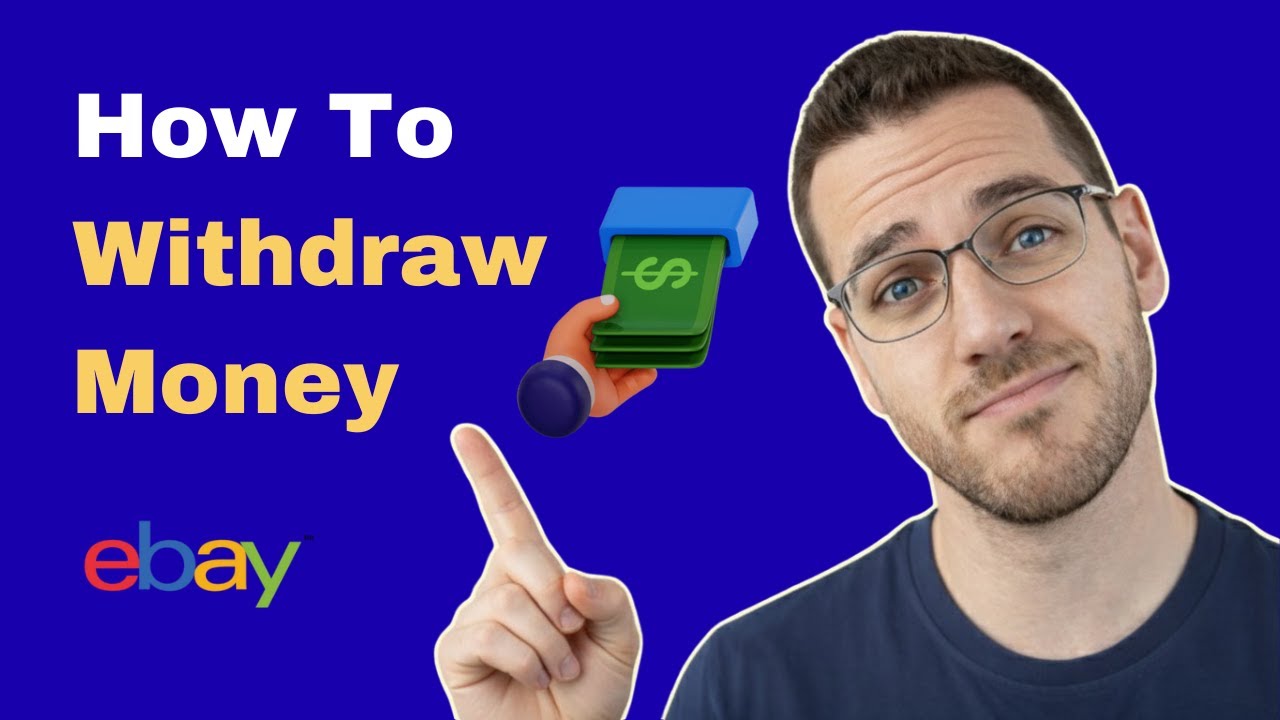 How To Withdraw Money From eBay To Bank Account (2026 Guide) - YouTube