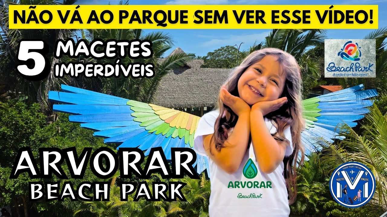 5 MACETES IMPERDÍVEIS PARA O PARQUE ARVORAR! O NOVO PARQUE DO BEACH PARK! NÃO VÁ SEM SABER DISSO!