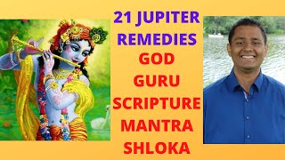 21 Remedies to Improve/Destroy our JUPITER - KEY TO ULTIMATE FULFILMENT IN LIFE