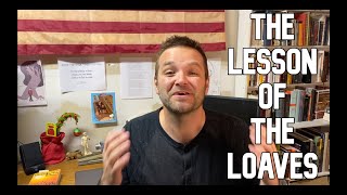 The Lesson of the Loaves